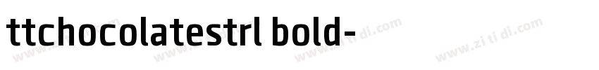 ttchocolatestrl bold字体转换